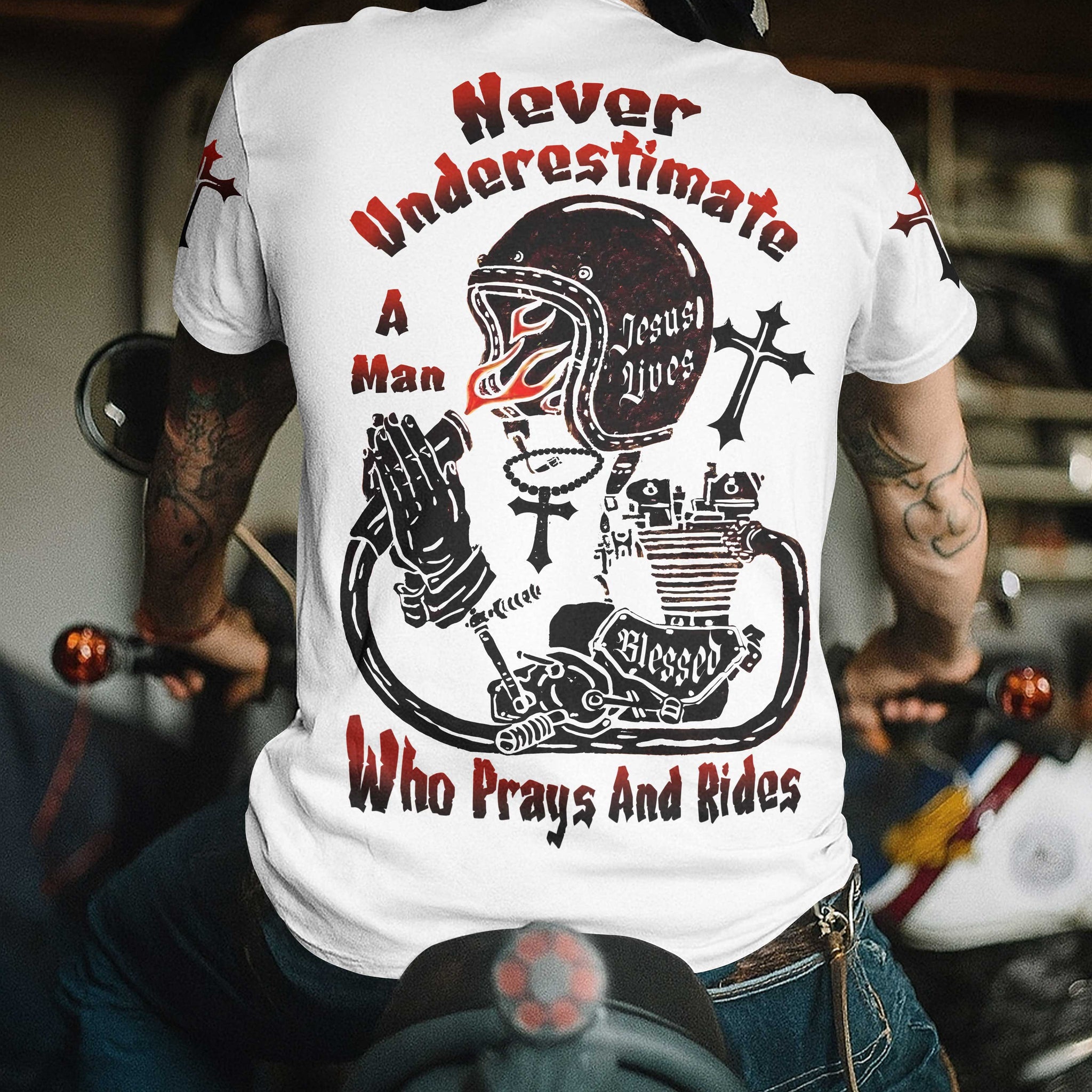 Never Underestimate A Man Who Prays And Rides T-Shirt