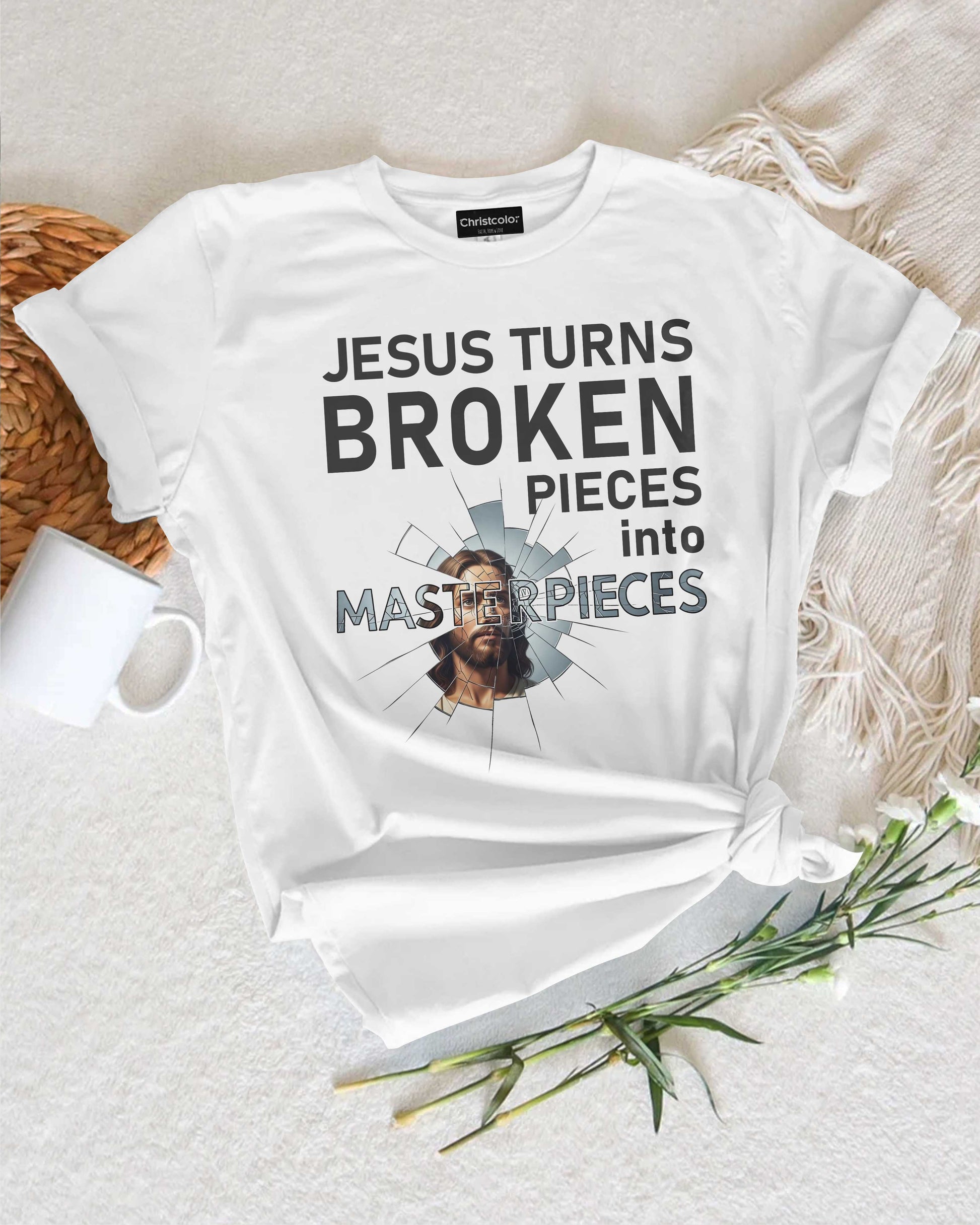 Jesus Turns Broken Pieces Into Masterpieces T-Shirt
