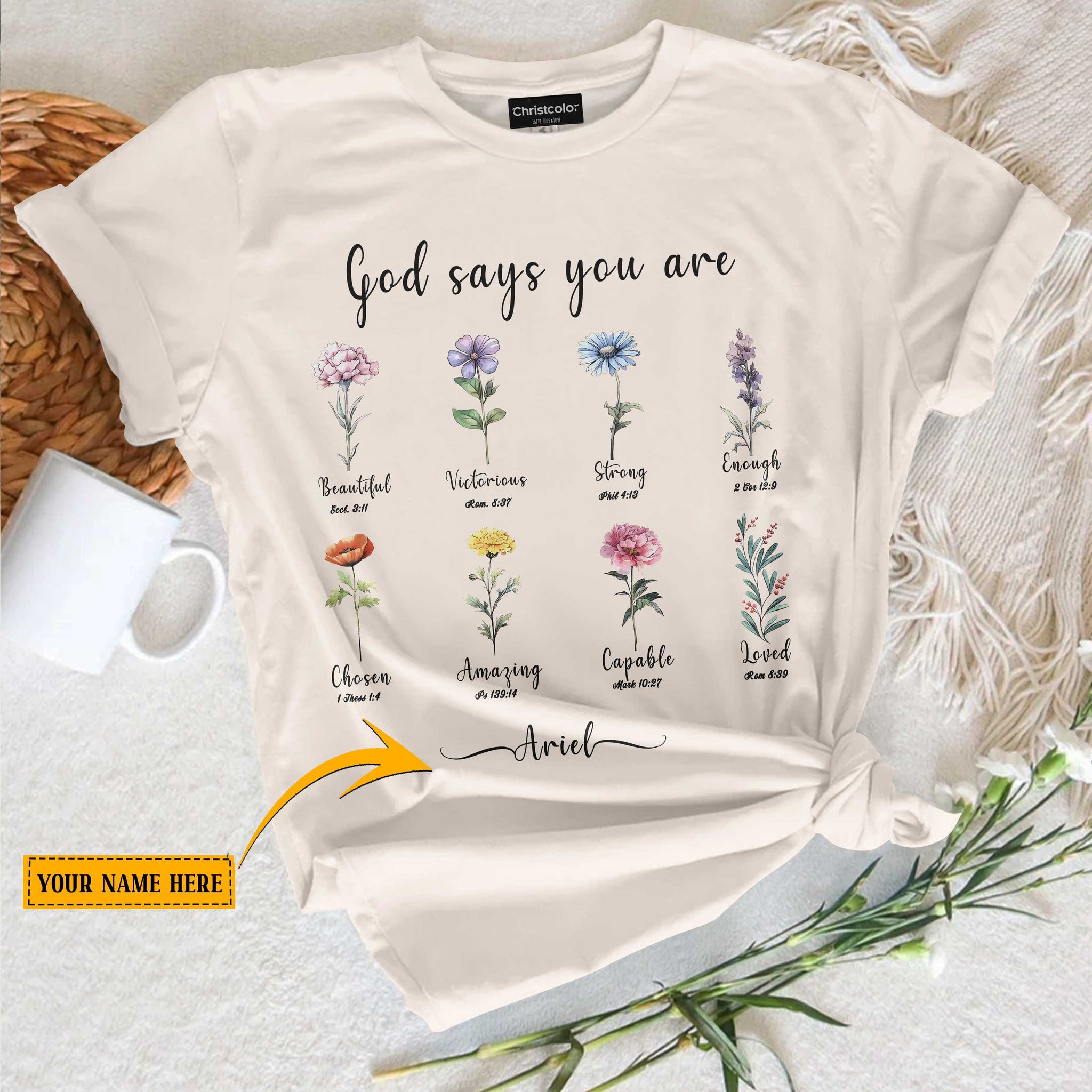 God Says You Are Beautiful Victorious Strong Enough Chosen Amazing Capable Loved T-Shirt
