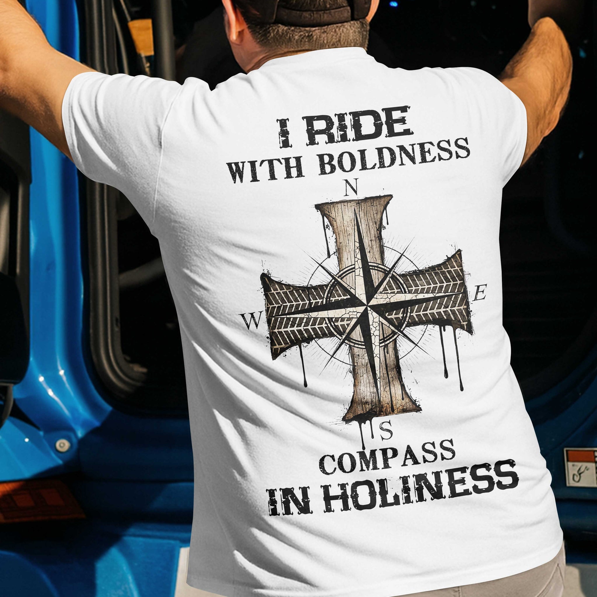 I Ride With Boldness Is Compass In Holiness T-Shirt
