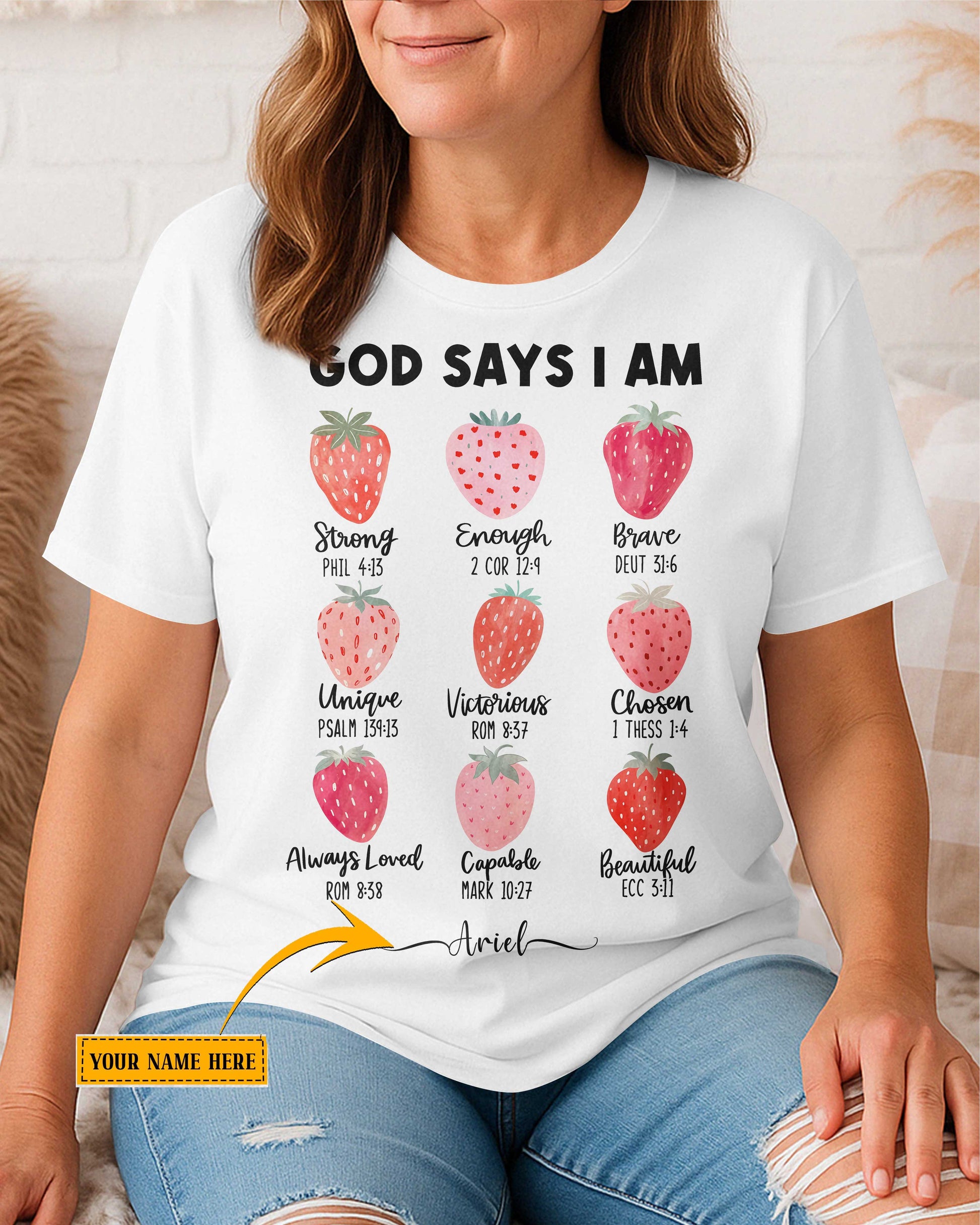 God Says I Am Strong Enough Custom T-Shirt