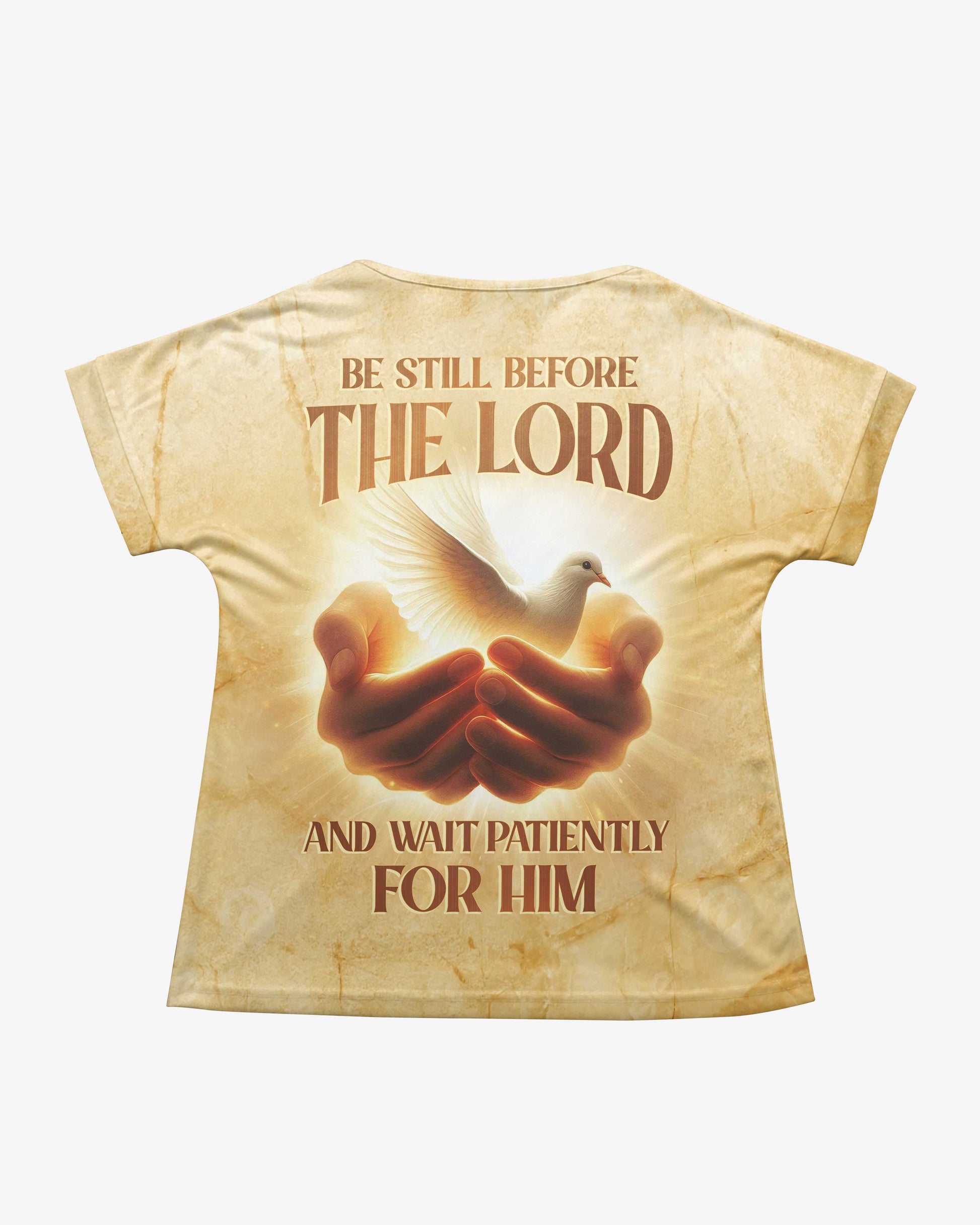 Be Still Before The Lord And Wait Patiently For Him Shirt